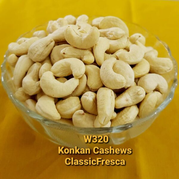 W320 Konkan Cashew Devgad Ratnagiri