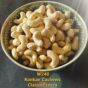 W240 Konkan Cashew Devgad Ratnagiri