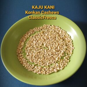 BB Konkan Kaju Kani Cashew Devgad Ratnagiri